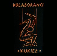 CD - KOLABORANCI - 'KUKIEŁ' - punk, jak nowa