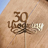 TOPPER NA TORT PERSONALIZACJA URODZINY 20,30,40 DEKORACJA