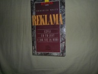 Reklama czyli co to jest i jak się ją robi - Roderick White
