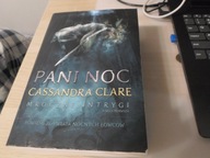 Pani Noc Mroczne intrygi Księga 1 Cassandra Clare