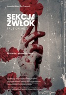 Sekcja zwłok. True crime historie z prosektorium Franscell, di Maio notes