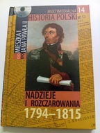 Nadzieje i rozczarowania Multimedialna Historia Polski tom 14 + CD NOWA