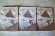 TATRY WYSOKIE PRZEWODNIK TATERNICKI PARYSKI CZ. 1-3 ZESTAW