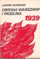 Obrona Warszawy i Modlina 1939 Ludwik Głowacki