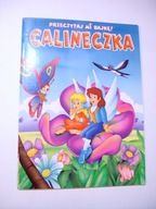 Calineczka Praca zbiorowa z serii Przeczytaj mi bajkę!