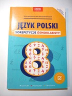 Język polski Korepetycje ósmoklasisty Praca zbiorowa