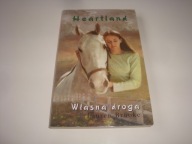 Heartland. Tom 3. Własna droga Lauren Brooke