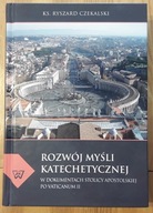 Czekalski, Rozwój myśli katechetycznej w dokumentach Stolicy Apostolskiej