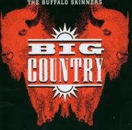 BIG COUNTRY The Buffalo Skinners CD 1993 Album