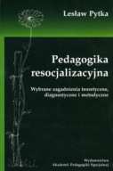 Pedagogika resocjalizacyjna Lesław Pytka