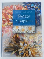 Kwiaty z papieru Patrizia Nave Cerutti
