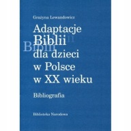 Adaptacje Biblii dla dzieci w Polsce w XX wieku