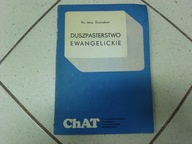 DUSZPASTERSTWO EWANGELICKIE - J. Gryniakow