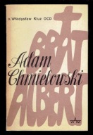 Kluz - ADAM CHMIELOWSKI Brat Albert