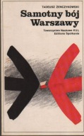 SAMOTNY BÓJ WARSZAWY TADEUSZ ŻENCZYKOWSKI