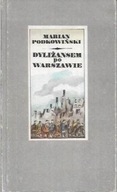DYLIŻANSEM po WARSZAWIE Marian PODKOWIŃSKI