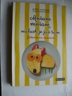 Mniam mniam maluch je już sam Jas Baran