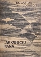 W obliczu Pana Ks.Gaston Courtois