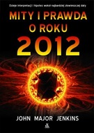 Mity i prawda o roku 2012 John ksiazka