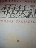 Wojna Trojańska J Parandowski