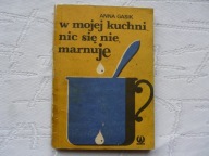 W mojej kuchni nic się nie marnuje Anna Gasik