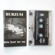 Burzum – Hvis Lyset Tar Oss