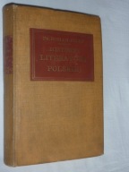 Historia literatury polskiej.T.2 Cz.1-2,PILAT.1909