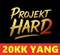 PROJEKT HARD 20KK YANG GRATISY SZYBKA OBSŁUGA