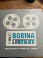 Bobina - beautiful friend