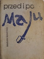 Marian Romeyko - Przed i po Maju. 1969 r. Wydanie IV.