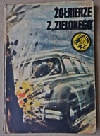 "Żołnierze z "Zielonego" ". Żółty Tygrys 3/78.Stanisław Jankowski.