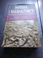 Imperia i barbarzyńcy Peter Heather