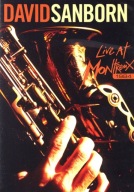 DAVID SANBORN - Live At Montreux 1984