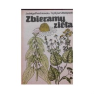 Zbieramy zioła J Kwaśniewska