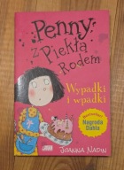Penny z Piekła Rodem Wypadki i wpadki Joanna Nadin