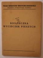 PTTK - KOMISJA TURYSTYKI PIESZEJ - III KSIĄŻECZKA WYCIECZEK PIESZYCH