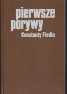 Pierwsze porywy Konstanty Fiedin