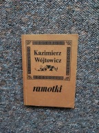 KAZIMIERZ WÓJTOWICZ-RAMOTKI WROCŁAW 1989/UTWORY HUMOR KOMEDIA PARODIA SATYR