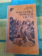 Wszystko powiem Lilce H Lothamer