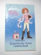Księżniczka Katie i srebrny kucyk. Klub Tiary. Vivian French