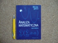 ANALIZA MATEMATYCZNA CZĘŚĆ PIERWSZA