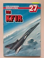 IAI KFIR - Monografie lotnicze nr 27 (AJ-Press)