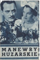 MANEWRY HUZARSKIE -PAWEŁ JAWOR -film -program kinowy -lata 30-te