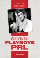 Słynni playboye PRL Iwona Kienzler ksiazka