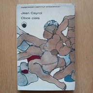 Jean Cayrol - Obce ciała