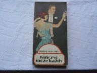 TAŃCZYĆ MOŻE KAŻDY Marian Wieczysty