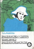 Cecil Scott Forester Hornblower i kryzys. Vademecum Hornblowerowskie