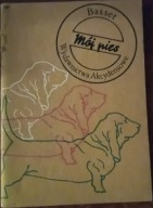 Mój pies BASSET Akcydensowe Wydawnictwa