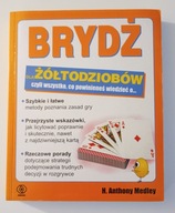Brydż dla żółtodziobów H. Anthony Medley, Thomas C. Shaw