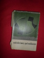 Malcolm Lowry - Pod wulkanem